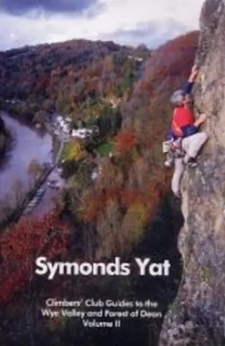 Climbers Club Guide Symonds Yat