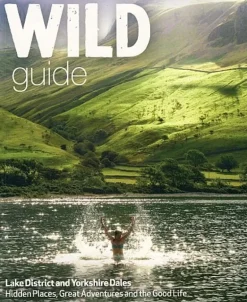 Wild Guides Lake District and Yorkshire Dales